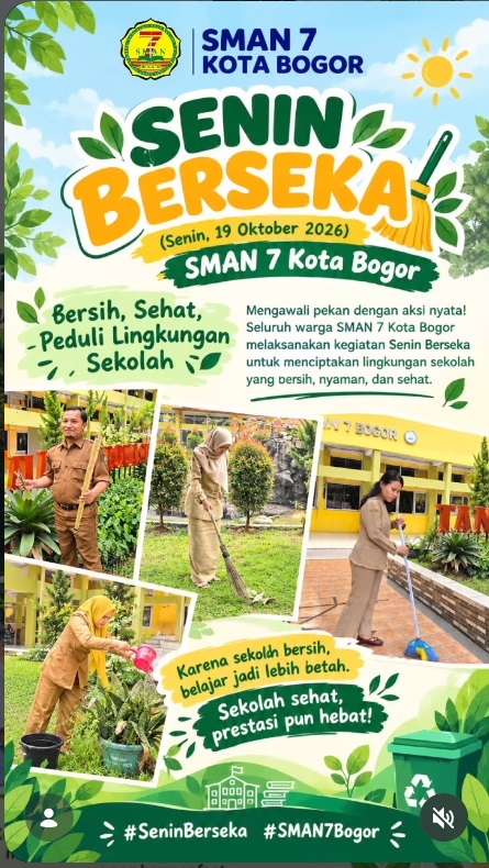 SENIN BERSEKA (19 Oktober 2026) SMAN 7 Kota Bogor